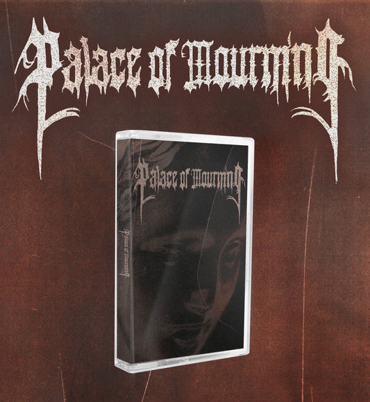 "Palace Of Mourning" Cassette